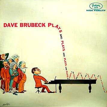 DAVE BRUBECK - Plays and Plays and Plays cover 