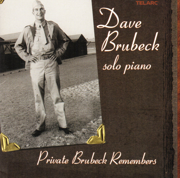 DAVE BRUBECK - Private Brubeck Remembers cover 