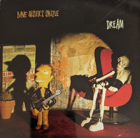 DAVE GISLER - Dave Gisler's Shizzle: Dream cover 