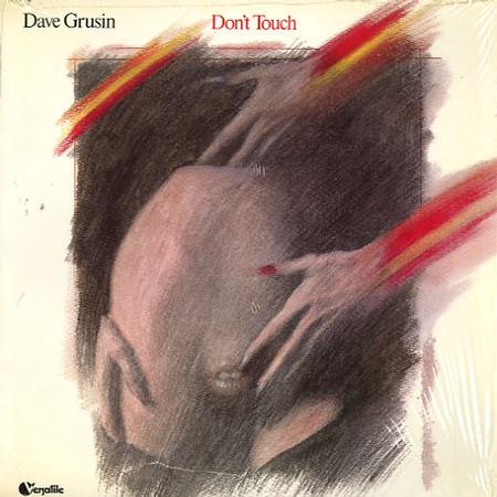 DAVE GRUSIN - Don't Touch cover 