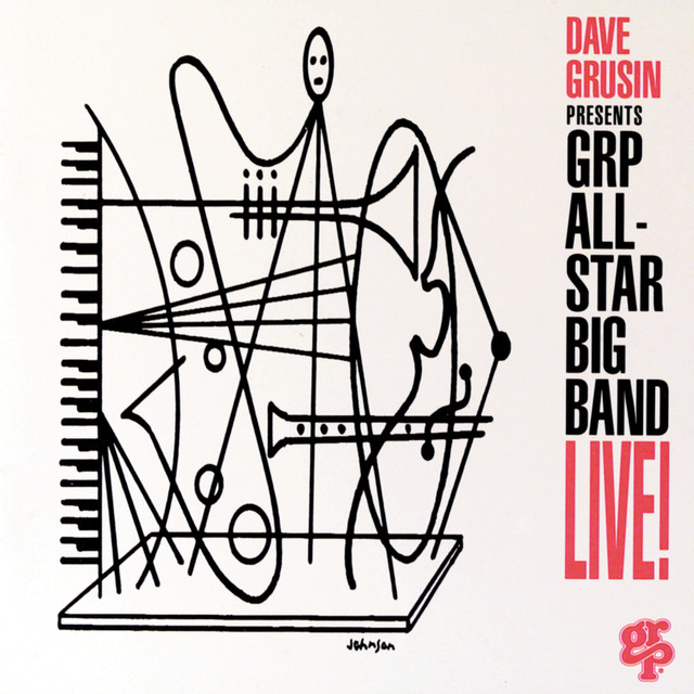 DAVE GRUSIN - GRP All-Star Big Band Live cover 