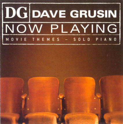 DAVE GRUSIN - Now Playing: Movie Themes - Solo Piano cover 