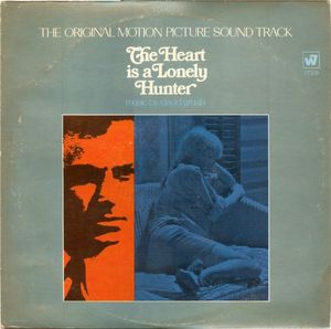 DAVE GRUSIN - The Heart Is A Lonely Hunter: The Original Motion Picture Sound Track cover 