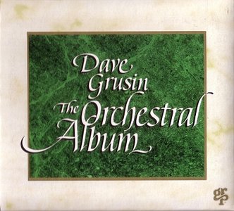 DAVE GRUSIN - The Orchestral Album cover 