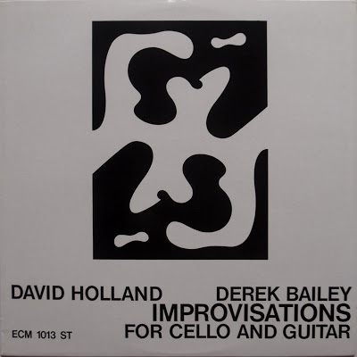 DAVE HOLLAND - Improvisations for Cello and Guitar (with  Derek Bailey) cover 