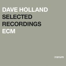 DAVE HOLLAND - Selected Recordings cover 