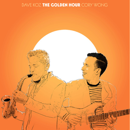 DAVE KOZ - Dave Koz, Cory Wong : Golden Hour cover 