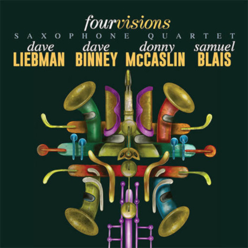 DAVE LIEBMAN - Four Visions Saxophone Quartet cover 