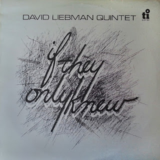 DAVE LIEBMAN - If They Only Knew cover 