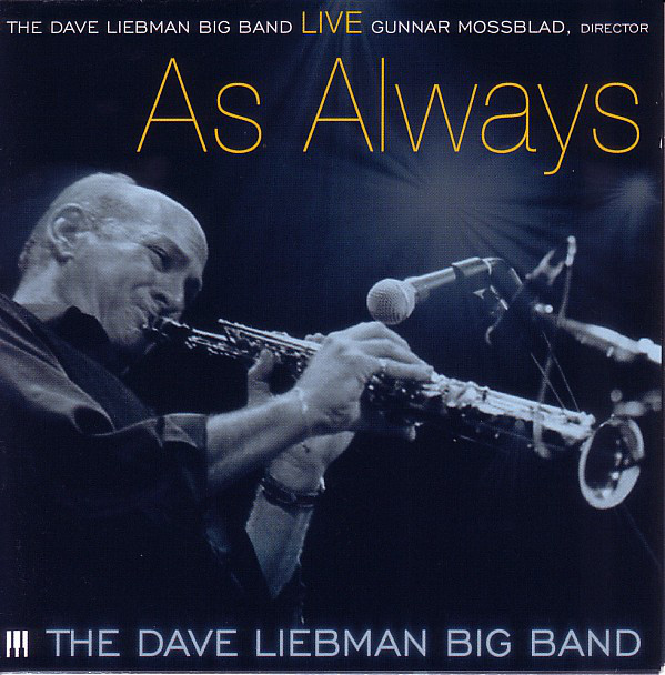 DAVE LIEBMAN - Live...As Always cover 