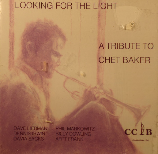 DAVE LIEBMAN - Looking For The Light-A Tribute To Chet Baker cover 