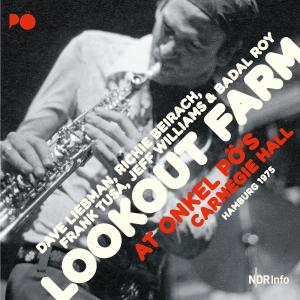DAVE LIEBMAN - Lookout Farm At Onkel Pö's Carnegie Hall / Hamburg 1975 cover 