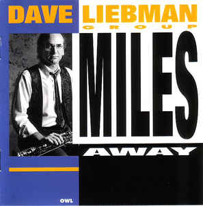 DAVE LIEBMAN - Miles Away cover 