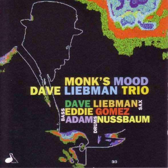 DAVE LIEBMAN - Monk's Mood cover 