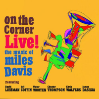DAVE LIEBMAN - On The Corner Live! cover 