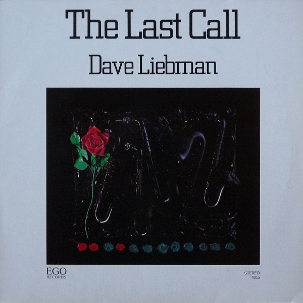 DAVE LIEBMAN - The Last Call cover 