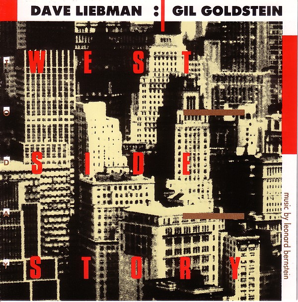 DAVE LIEBMAN - Dave Liebman, Gil Goldstein : West Side Story (Today) cover 