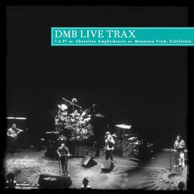 DAVE MATTHEWS BAND - 1997-07-06: DMB Live Trax, Volume 17: Shoreline Ampitheatre, Mountain View, California cover 