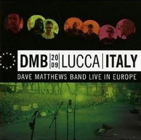 DAVE MATTHEWS BAND - DMB 2009 Live in Europe: Lucca, Italy cover 