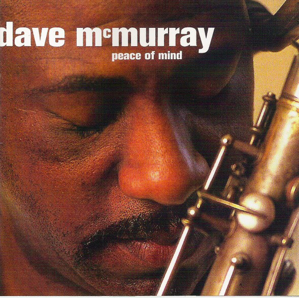 DAVE MCMURRAY - Peace Of Mind cover 