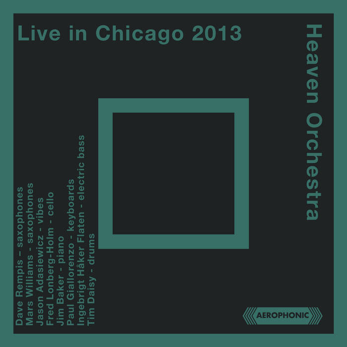 DAVE REMPIS - Heaven Orchestra Live In Chicago 2013 cover 