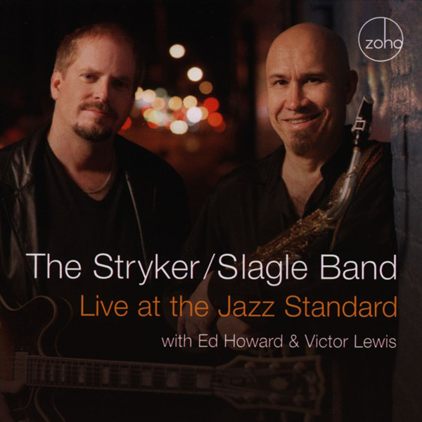 DAVE STRYKER - The Stryker / Slagle Band : Live at the Jazz Standard cover 