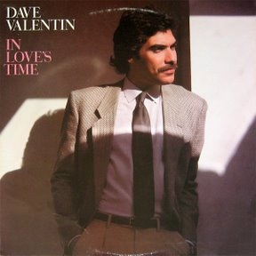 DAVE VALENTIN - In Love's Time cover 