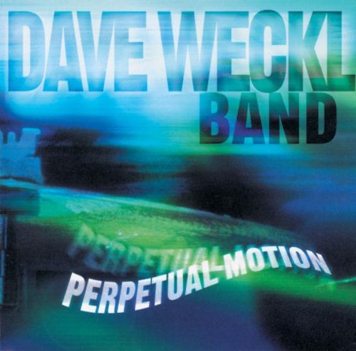 DAVE WECKL - Perpetual Motion cover 