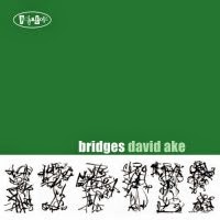 DAVID AKE - Bridges cover 