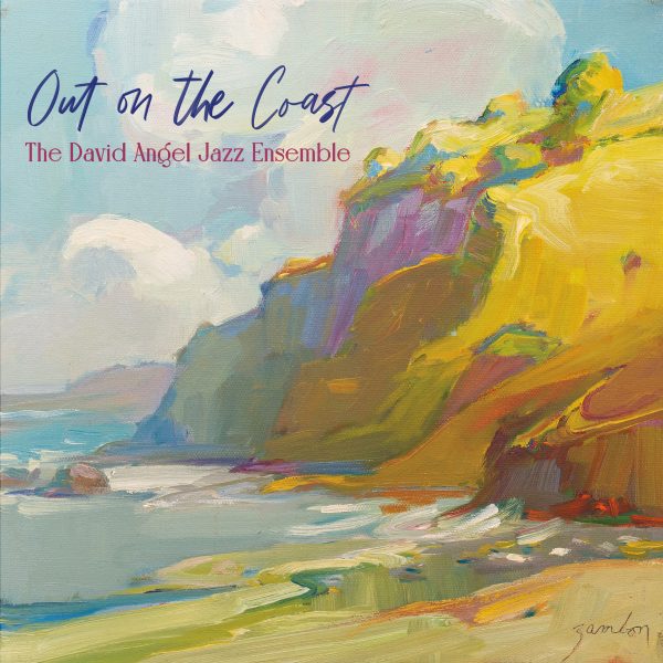 DAVID ANGEL - Out on the Coast cover 