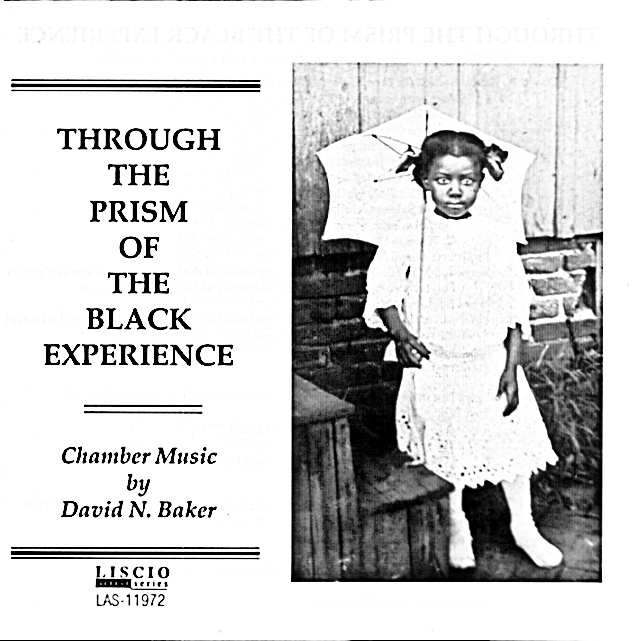 DAVID BAKER - Chamber Music by David Baker:  Through the Prism of the Black Experience cover 