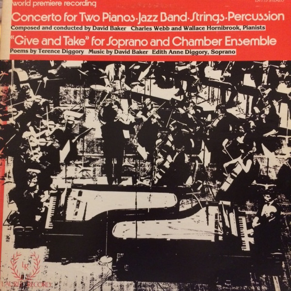 DAVID BAKER - Concerto For Two Pianos, Jazz Band, Strings, Percussion / 