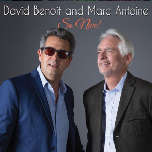 DAVID BENOIT - David Benoit / Marc Antoine : So Nice! cover 