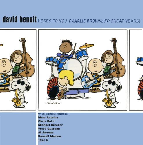 DAVID BENOIT - Here's to You, Charlie Brown: 50 Great Years! cover 