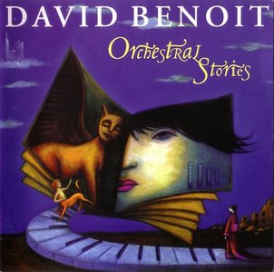DAVID BENOIT - Orchestral Stories cover 