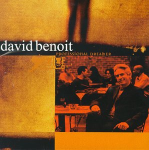 DAVID BENOIT - Professional Dreamer cover 