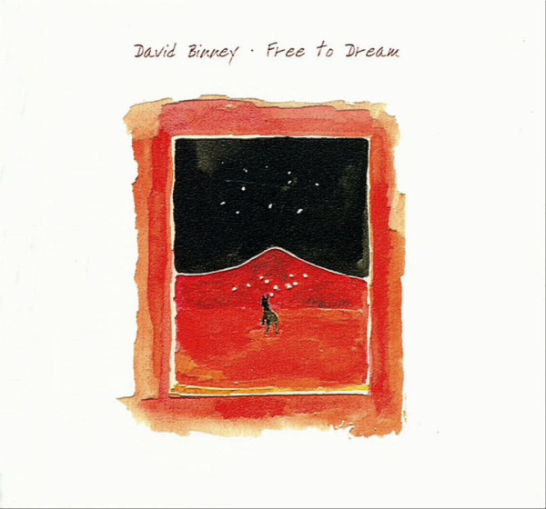 DAVID BINNEY - Free to Dream cover 