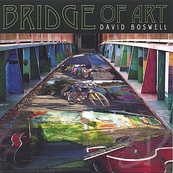 DAVID BOSWELL - Bridge Of Art cover 