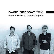 DAVID BRESSAT - David Bressat Trio ‎: French Connection cover 