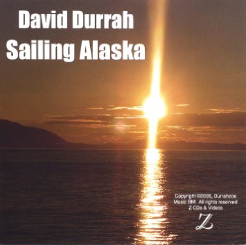 DAVID DURRAH - Sailing Alaska cover 