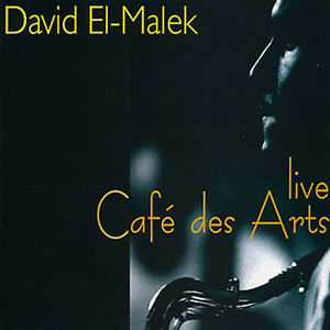 DAVID EL-MALEK - Live - Café des Arts cover 