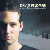DAVID FELDMAN - O Som do Beco das Garrafas cover 