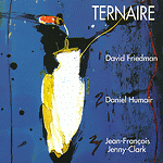DAVID FRIEDMAN - Ternaire (with Daniel Humair, J.-F. Jenny-Clark) cover 