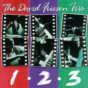 DAVID FRIESEN - The David Friesen Trio : 1 ･ 2 ･ 3 cover 