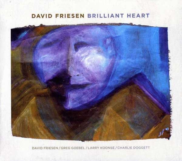 DAVID FRIESEN - Brilliant Heart cover 