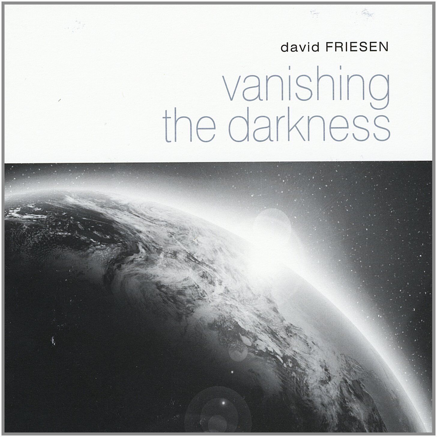 DAVID FRIESEN - Vanishing the Darkness cover 
