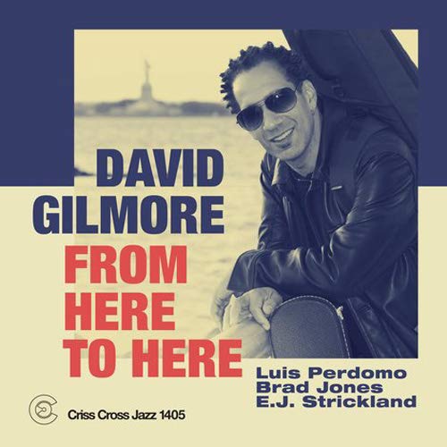 DAVID GILMORE - From Here To Here cover 