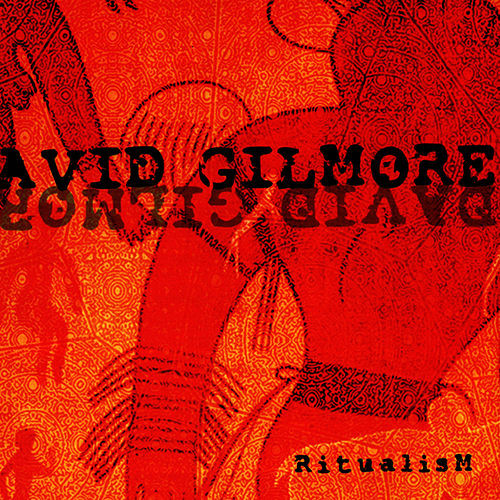 DAVID GILMORE - Ritualism cover 