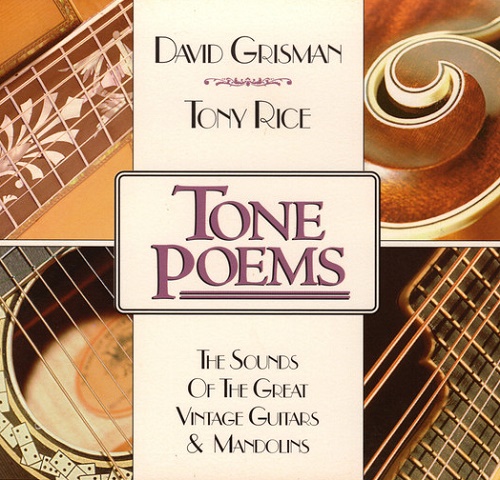 DAVID GRISMAN - David Grisman & Tony Rice : Tone Poems 3 - The Sounds of the Great Slide & Resophonic Instruments cover 