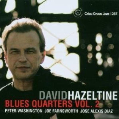 DAVID HAZELTINE - Blues Quarters Vol. 2 cover 